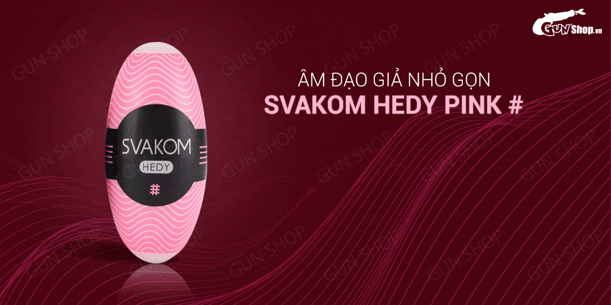 Âm đạo giả trứng nhỏ gọn Svakom Hedy Pink dễ thương gợi cảm