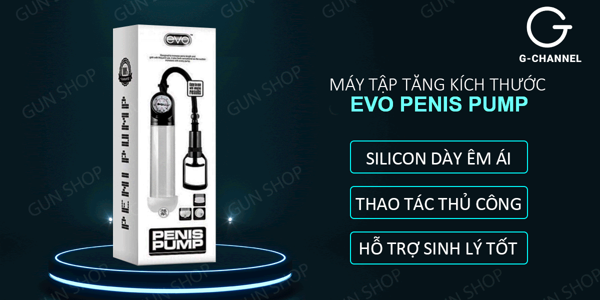 Máy tập dương vật Evo Penis Pump kéo tay tăng kích thước hiệu quả