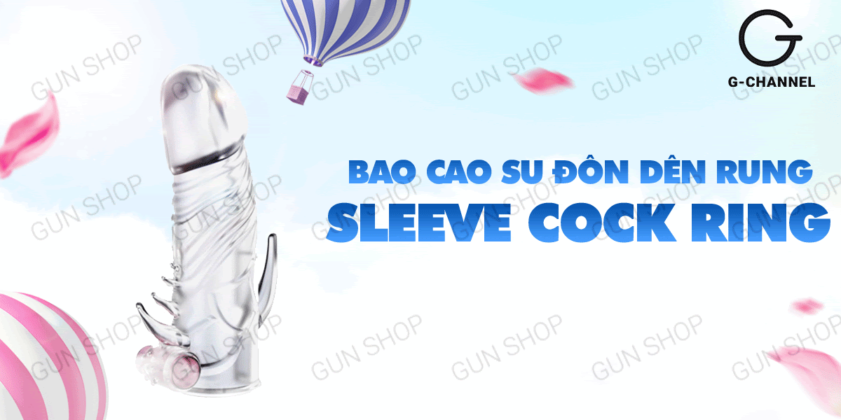 Bao cao su đôn dên rung Sleeve Cock Ring gân sóng kích thích mạnh mẽ