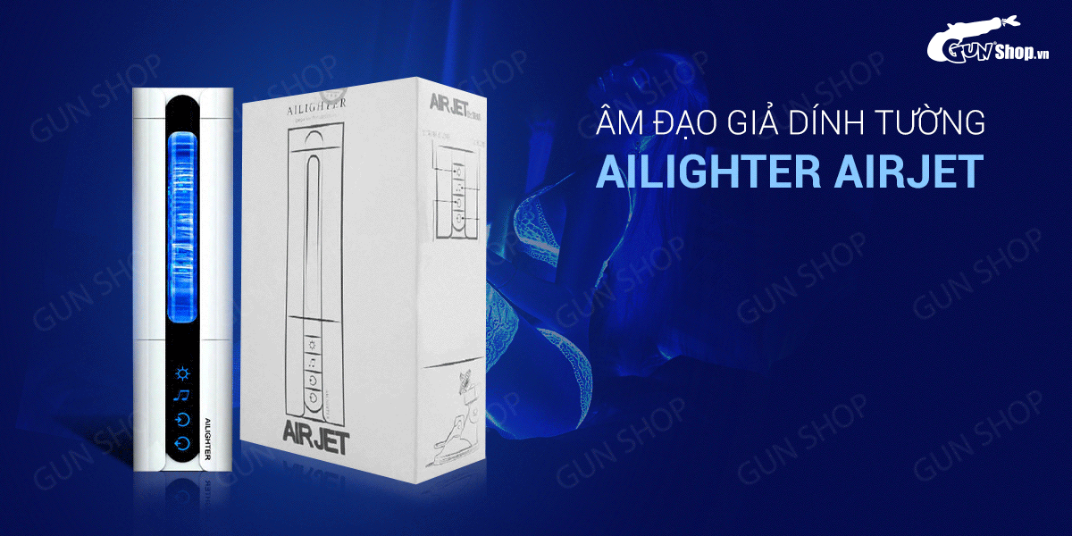 Âm đạo giả Ailighter Airjet rung dính tường đa chế độ sạc điện