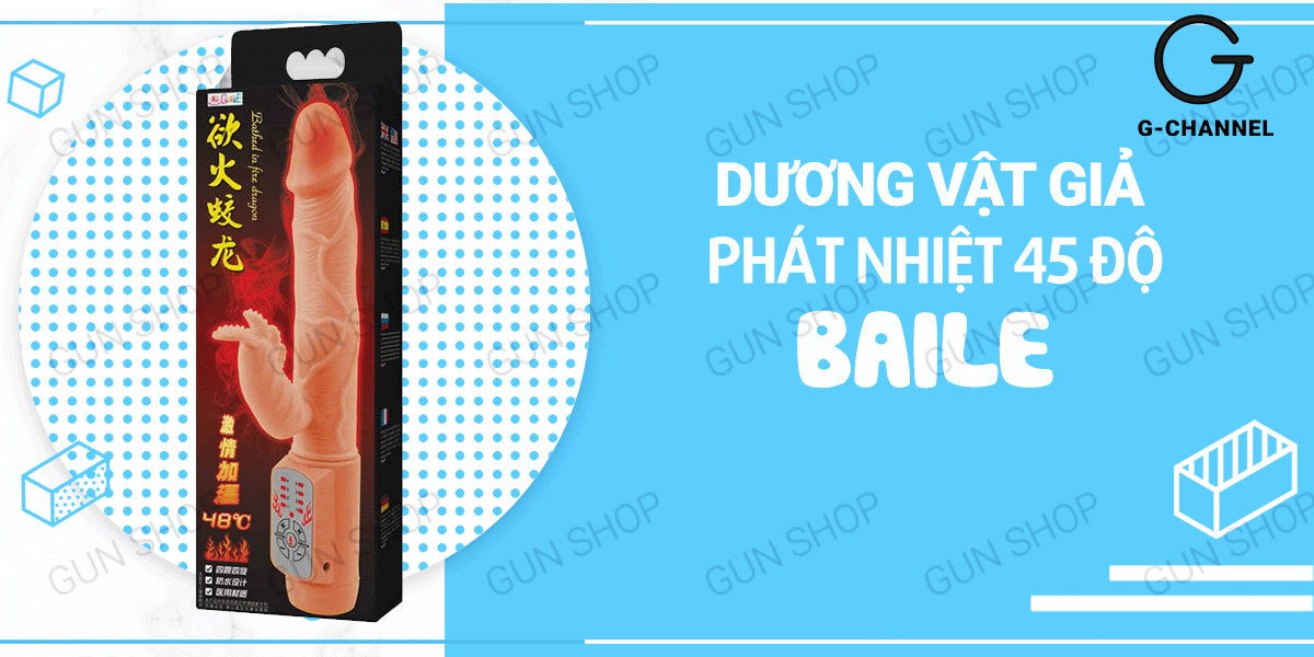 Dương vật giả Baile phát nhiệt 45 độ C cao cấp an toàn