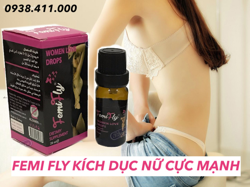 Thuốc kích dục nữ Femi Fly Women Love Drops chính hãng cực mạnh