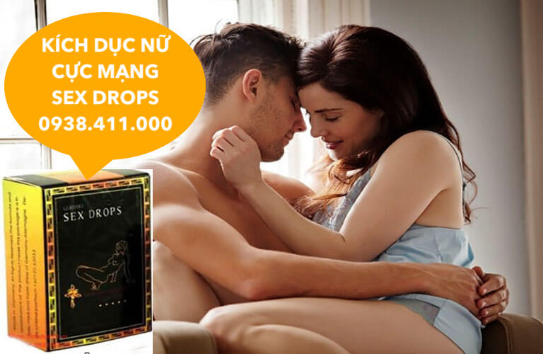 Sex Drops thuốc kích dục nữ dạng nước không mùi lên đỉnh nhanh