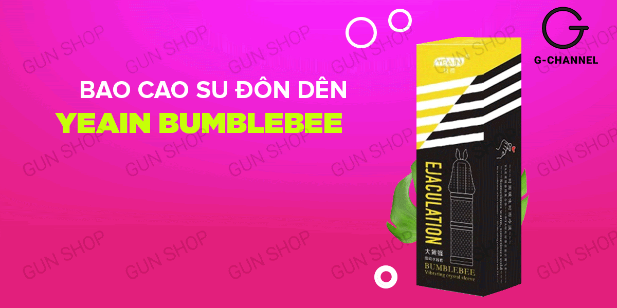 Bao cao su đôn dên rung Yeain Bumblebee tăng kích thước, cảm giác chân thật