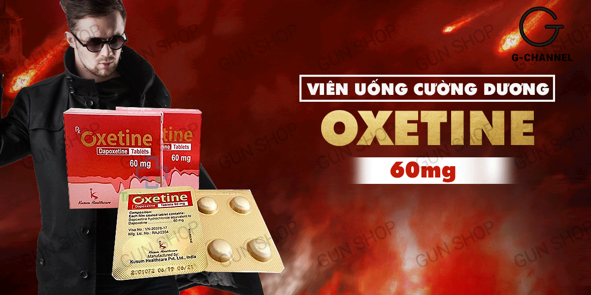 Viên uống cường dương Oxetine 60mg hỗ trợ sinh lý nam hiệu quả