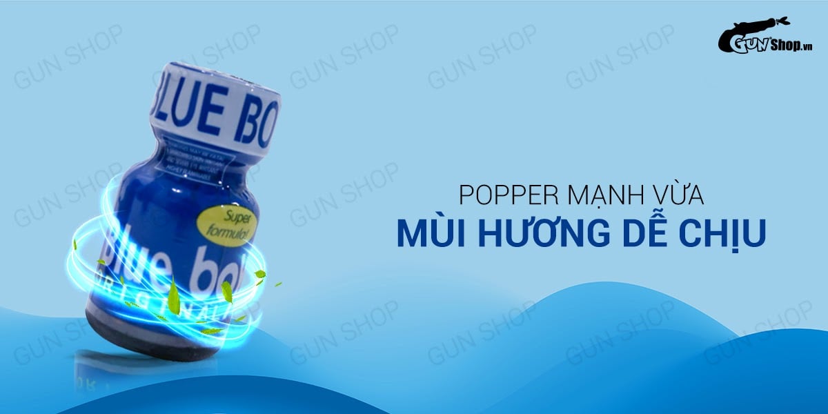 Thông tin Popper Blue Boy Original 10ml chính hãng Mỹ USA PWD mới nhất